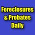 Foreclosures & Probates Daily