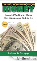 Taking the Mystery Out of Money by Lonnie Scruggs